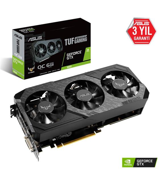 Asus TUF Gaming X3 GeForce GTX 1660 OC TUF3-GTX1660-O6G-GAMING 6GB GDDR5 192Bit DX12 Ekran Kartı